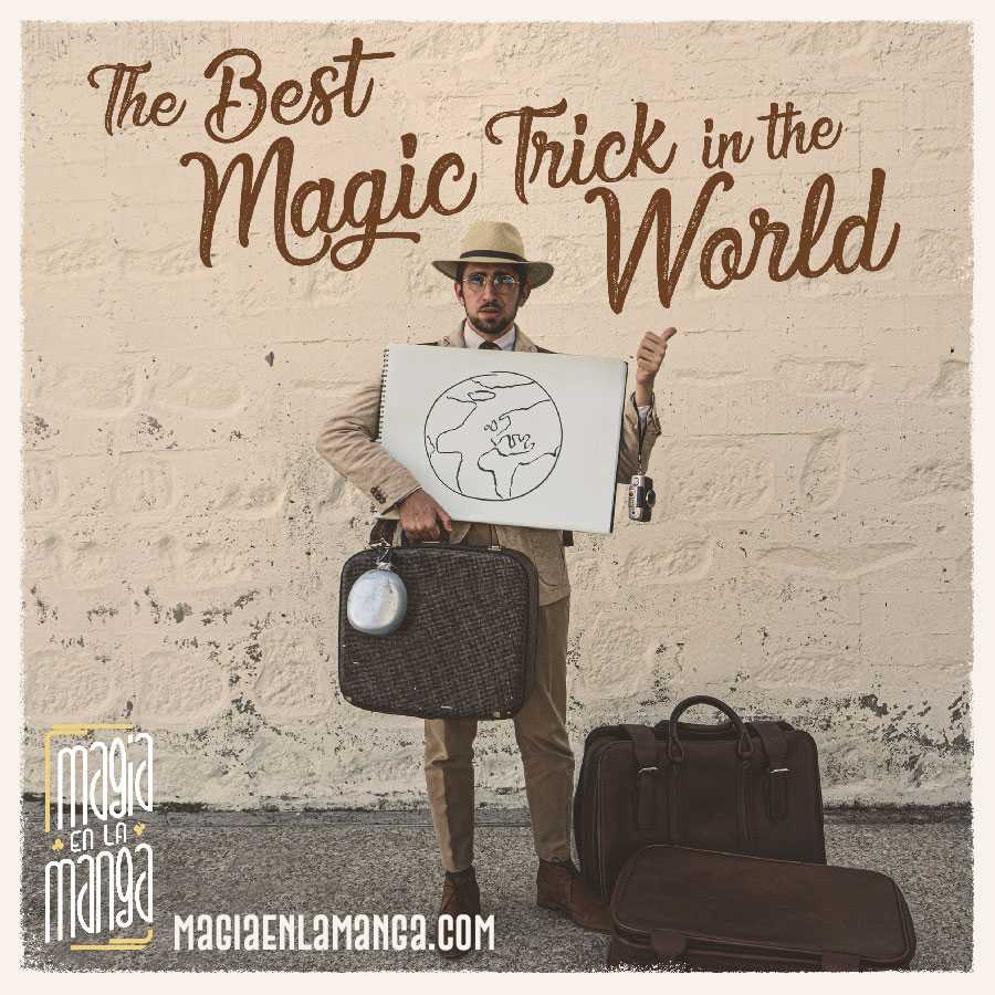 Cartel del espectáculo The Best Magic Trick in the World.